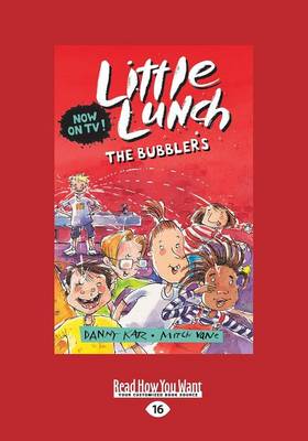 The Bubblers: Little Lunch Series book