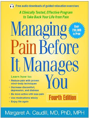 Managing Pain Before It Manages You, Fourth Edition book