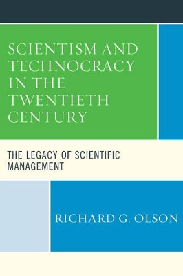 Scientism and Technocracy in the Twentieth Century book