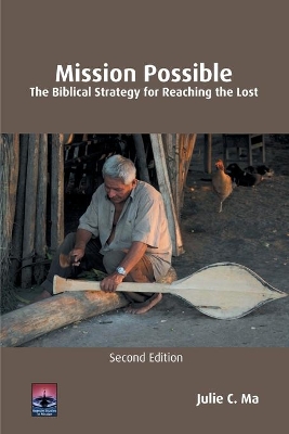 Mission Possible, Second Edition: The Biblical Strategy for Reaching the Lost book
