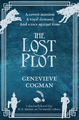 The Invisible Library: #4 The Lost Plot book