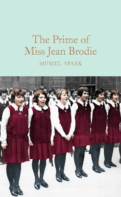 Prime of Miss Jean Brodie by Muriel Spark
