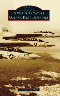 Naval Air Station Oceana Fleet Defenders book