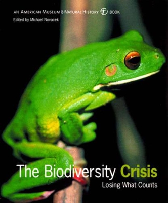The Biodiversity Crisis: Losing What Counts book
