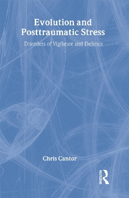 Evolution and Posttraumatic Stress by Chris Cantor