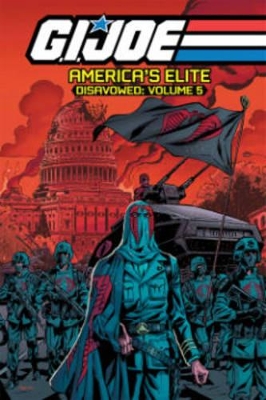 G.I. Joe America's Elite Disavowed Volume 5 by Mark Powers