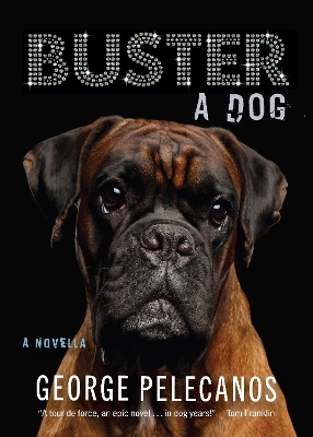 Buster: A Dog: A Novella book