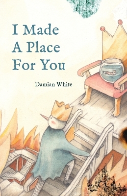 I Made A Place For You book