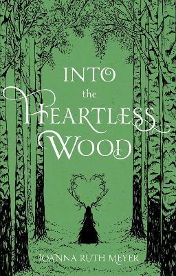 Into the Heartless Wood book