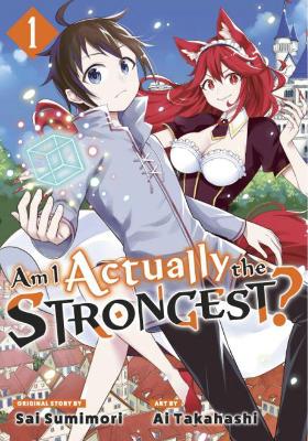 Am I Actually the Strongest? 1 (Manga) book