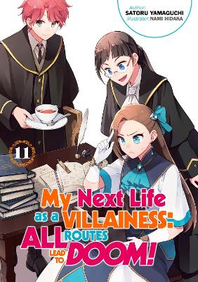 My Next Life as a Villainess: All Routes Lead to Doom! Volume 11 book