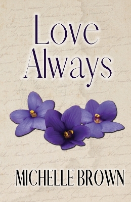 Love Always by Michelle Brown