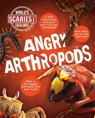 World's Scariest Creatures: Angry Arthropods book