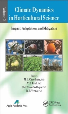 Climate Dynamics in Horticultural Science by M. L. Choudhary