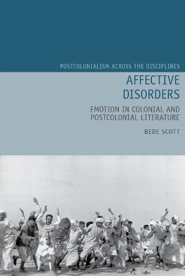 Affective Disorders: Emotion in Colonial and Postcolonial Literature book