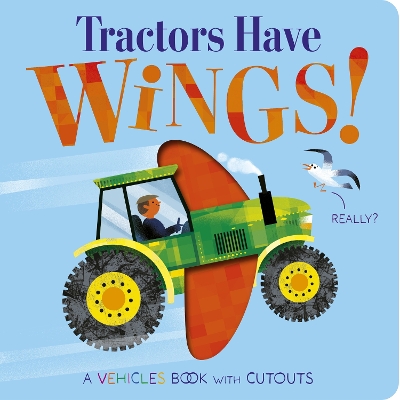 Tractors Have Wings! book