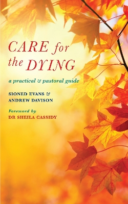 Care for the Dying by Sioned Evans