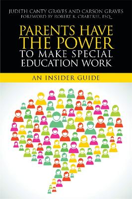 Parents Have the Power to Make Special Education Work book