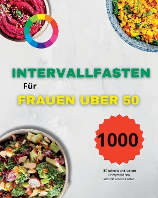 Intervallfasten Kochbuch Fur Frauen Uber 50 book