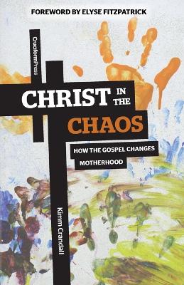 Christ in the Chaos book