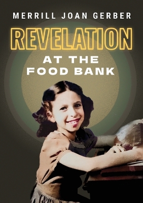 Revelation at the Food Bank book