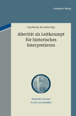 Alterität als Leitkonzept für historisches Interpretieren book