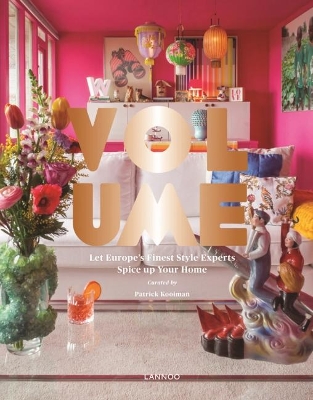 Volume: Let Europe's Finest Style Experts Spice up Your Home book