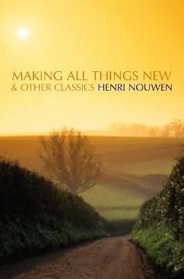 Making All Things New and Other Classics book