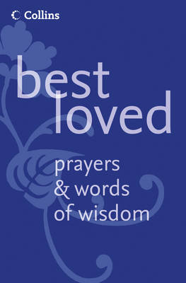 Best Loved Prayers and Words of Wisdom book