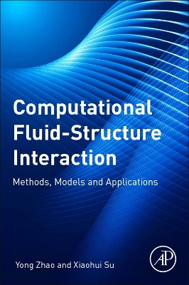 Computational Fluid-Structure Interaction: Methods, Models, and Applications book