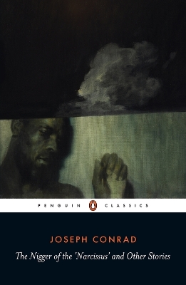 The Nigger of the Narcissus and Other Stories by Joseph Conrad