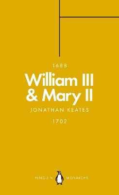 William III & Mary II (Penguin Monarchs) by Jonathan Keates