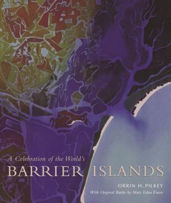 A Celebration of the World’s Barrier Islands book