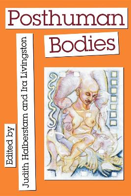 Posthuman Bodies book