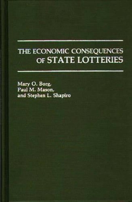 Economic Consequences of State Lotteries book