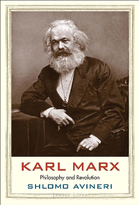 Karl Marx: Philosophy and Revolution book