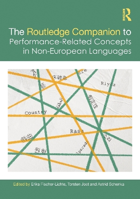 The Routledge Companion to Performance-Related Concepts in Non-European Languages book