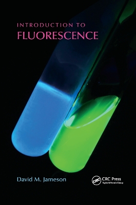 Introduction to Fluorescence by David M. Jameson