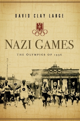 Nazi Games by David Clay Large