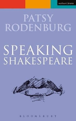 Speaking Shakespeare by Patsy Rodenburg