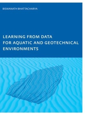 Learning from Data for Aquatic and Geotechnical Environments book