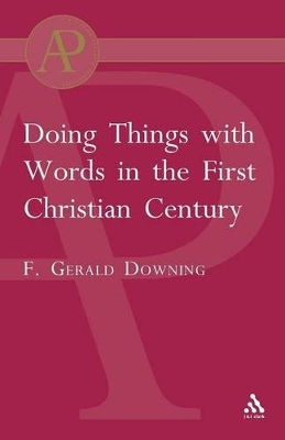 Doing Things with Words in the First Christian Century book