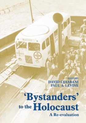 Bystanders to the Holocaust: A Re-evaluation book