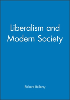 Liberalism and Modern Society book