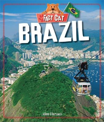 Fact Cat: Countries: Brazil by Alice Harman