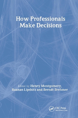 How Professionals Make Decisions book