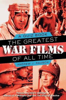 Greatest War Films of All Time book