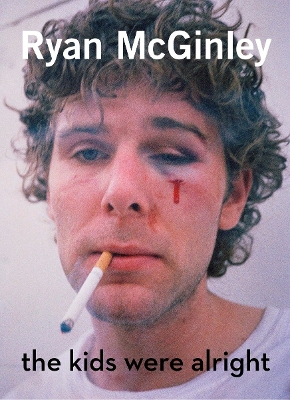 Ryan McGinley: The Kids Were Alright book