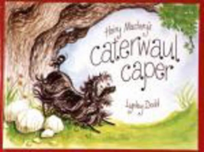 Hairy Maclary's Caterwaul Caper by Lynley Dodd