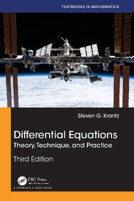 Differential Equations: Theory, Technique, and Practice by Steven G. Krantz